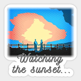 Watching  the sunset... Sticker